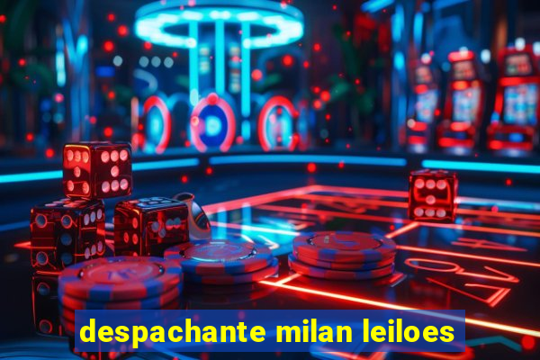 despachante milan leiloes